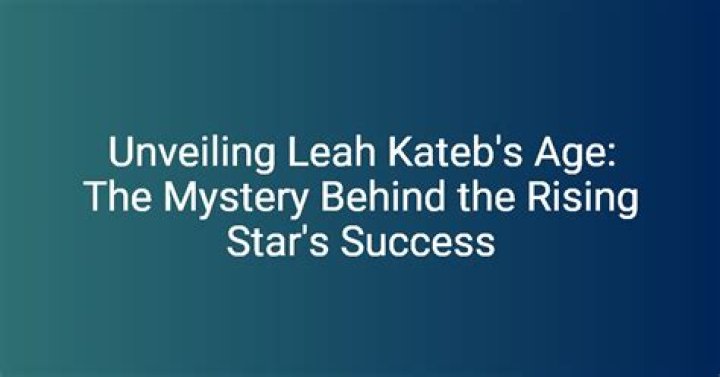 Unraveling The Mystery Behind The Rising Star's Age